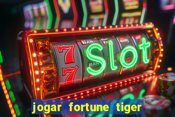 jogar fortune tiger 2 demo